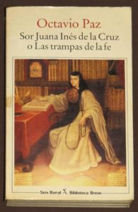 Sor-Juana-Ines-de-la-Cruz-o-las-Trampas-de-la-Fe-29-años-del-premio-nobel-de-literatura-octavio-paz