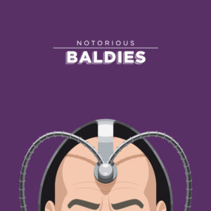 mr-peruca-notorious-baldies