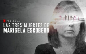 Las-tres-muertes-de-marisela-escobedo-documental