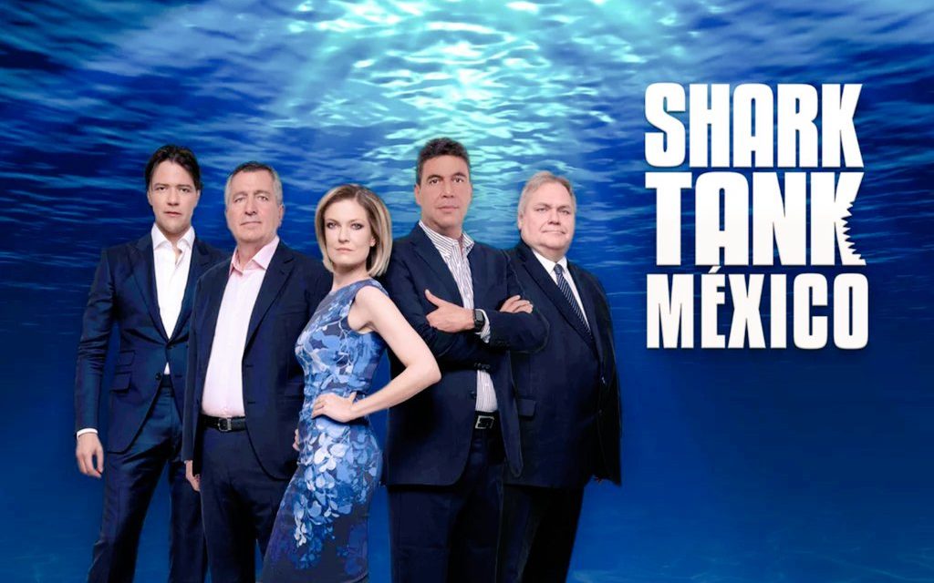 Shark Tank México Emprendimientos Inversiones Y Sobre Todo Personajes 3006